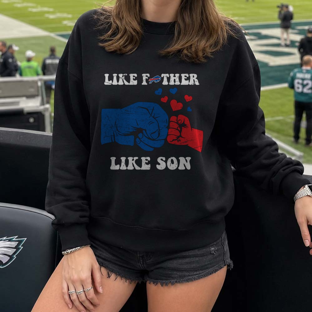 Like Father Like Son Buffalo Bills Fist Bump Father’s Day Football T-Shirt Like Father Like Son Buffalo Bills Fist Bump Father’s Day Football T-Shirt