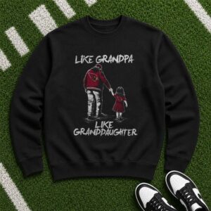 Like Grandpa Like Granddaughter Arizona Cardinals Football Fan T-Shirt