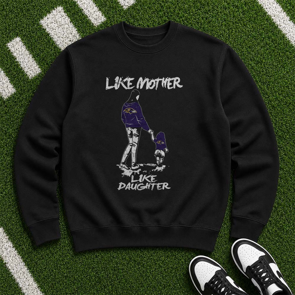 Like Mother Like Daughter Ravens Fan Mom Daughter Gift Baltimore Ravens NFL T-Shirt Like Mother Like Daughter Ravens Fan Mom Daughter Gift Baltimore Ravens NFL T-Shirt