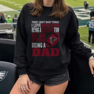 Love Being A Falcons Fan But Love Being A Dad More Father's Day Atlanta Falcons NFL T-Shirt