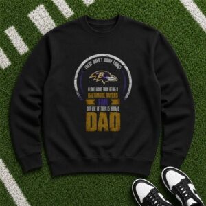 Love Being A Ravens Fan But Love Being A Dad More Father's Day Baltimore Ravens NFL T-Shirt