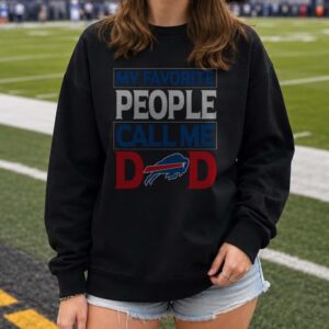 My Favorite People Call Me Dad Father's Day Buffalo Bills T-Shirt