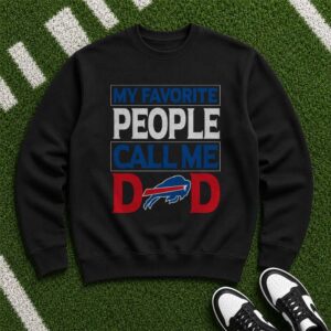 My Favorite People Call Me Dad Father's Day Buffalo Bills T-Shirt