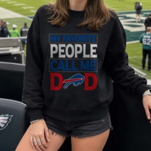 My Favorite People Call Me Dad Father's Day Buffalo Bills T-Shirt