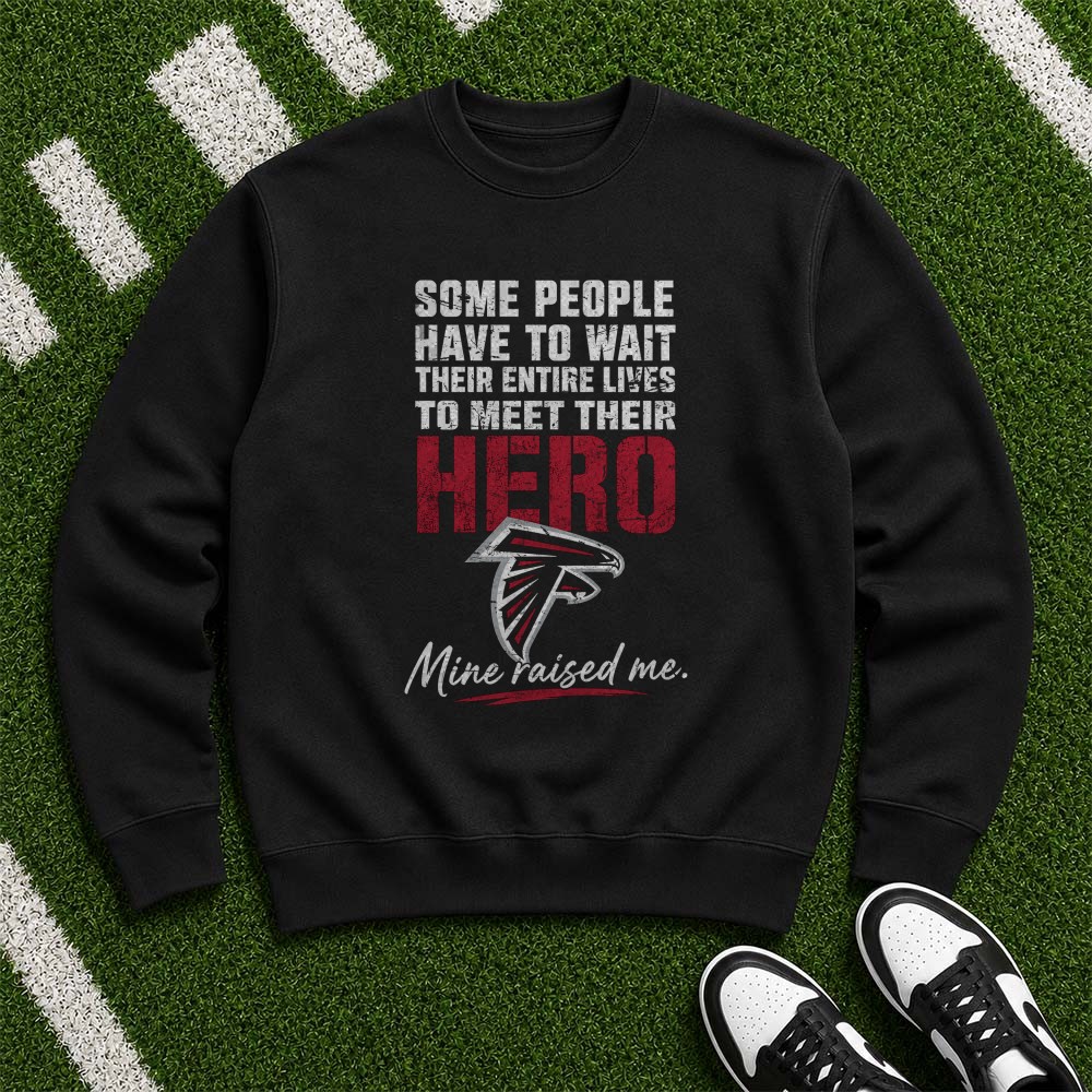 My Hero Raised Me As A Falcons Fan Proud Son Daughter Atlanta Falcons NFL T-Shirt My Hero Raised Me As A Falcons Fan Proud Son Daughter Atlanta Falcons NFL T-Shirt