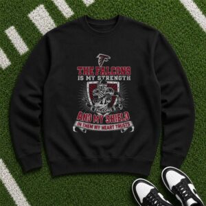 My Strength And My Shield In Them My Heart Trusts Christian Atlanta Falcons NFL Fan T-Shirt