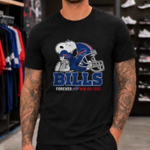 Peanuts Snoopy Forever Win Or Lose Fan Buffalo Bills T-Shirt