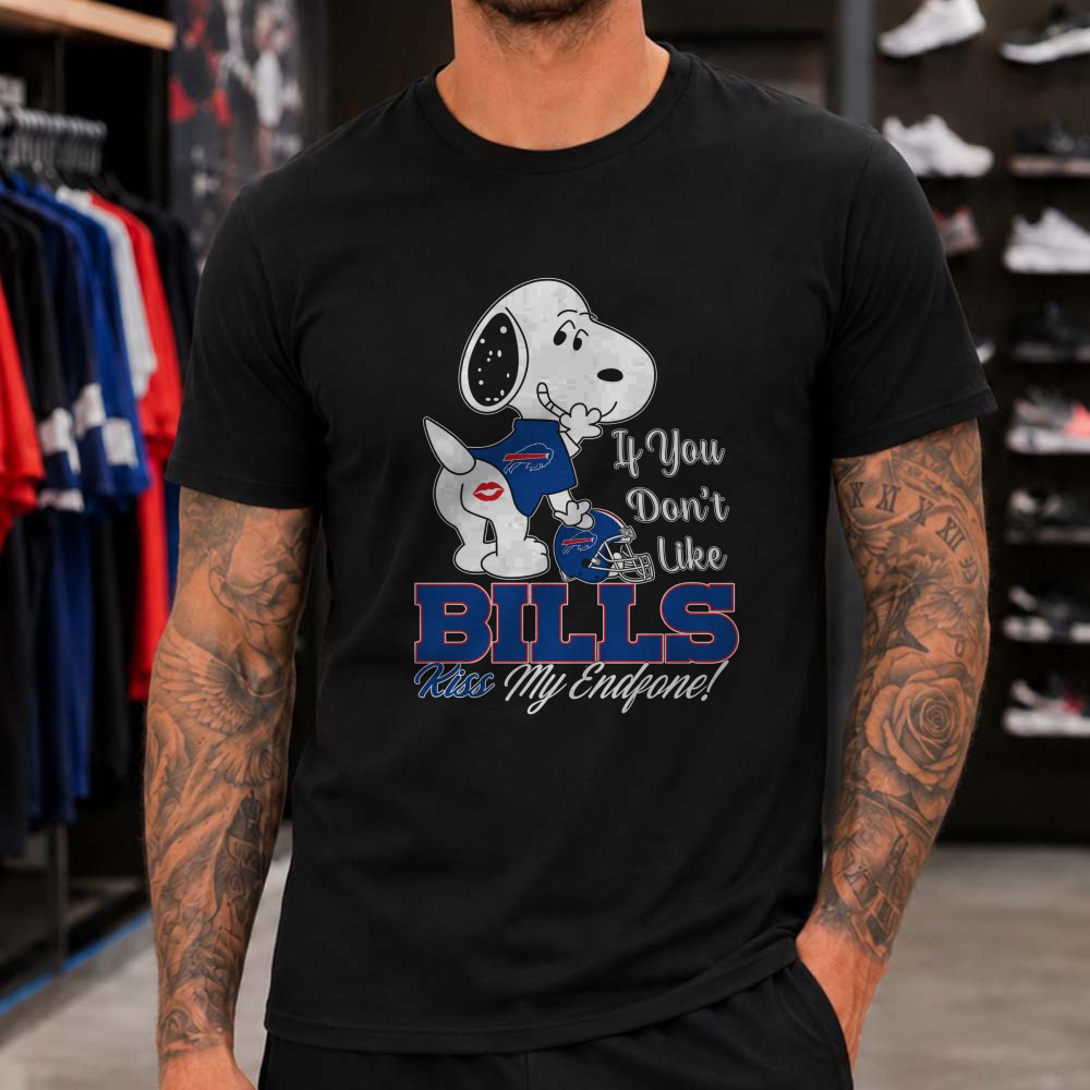 Peanuts Snoopy If You Don’t Like Bills Kiss My Endzone Funny Buffalo Bills T-Shirt Peanuts Snoopy If You Don’t Like Bills Kiss My Endzone Funny Buffalo Bills T-Shirt