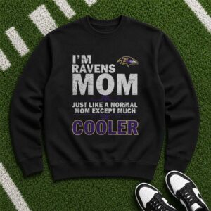 Ravens Mom Just Like A Normal Mom Except Much Cooler Funny Mother Baltimore Ravens NFL T-Shirt