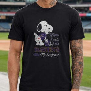 Snoopy Baltimore Ravens If You Don't Like Kiss My End Zone Funny T-Shirt