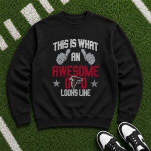 This Is What An Awesome Dad Looks Like Atlanta Falcons Father's Day T-Shirt