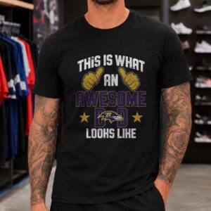 This Is What An Awesome Ravens Dad Looks Like Funny Father’s Day Baltimore Ravens NFL T-Shirt