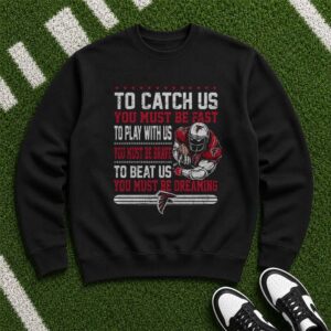 To Beat Us You Must Be Dreaming Proud Fan Atlanta Falcons NFL T-Shirt